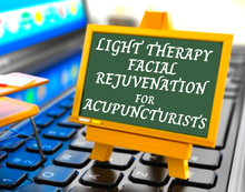 Load image into Gallery viewer, Light Therapy Facial Rejuvenation For Acupuncturists, A live Zoom workshop